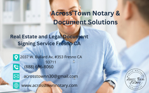 You Required Of Real Estate And Legal Document Signing Services in Fresno CA