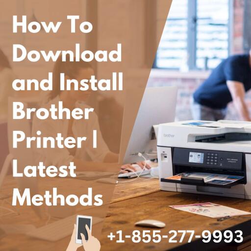 How To Download and Install Brother Printer | Latest Methods