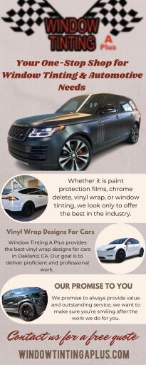 Best Vinyl Wrap Designs For Cars In Oakland  Window Tinting A Plus