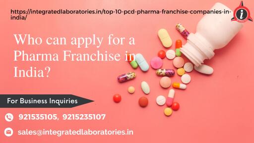 Who can apply for a Pharma franchise in India
