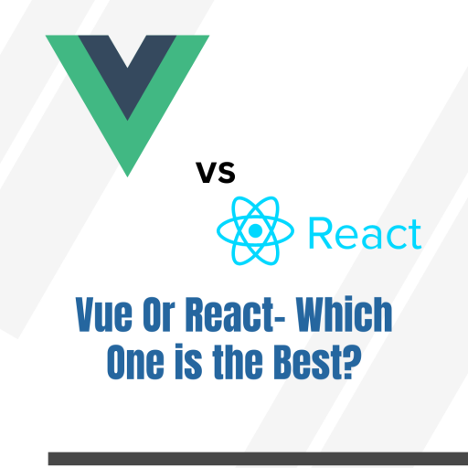 Vue Or React Which One is the Best? 7