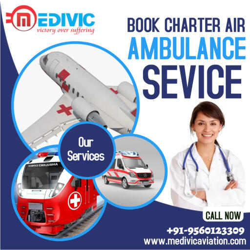 Use CCU Care Commercial Air Ambulance Service in Patna by Medivic