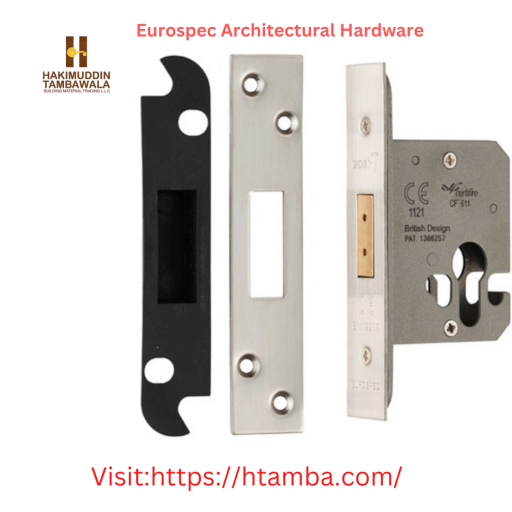 Eurospec Architectural Hardware at Competitive Price