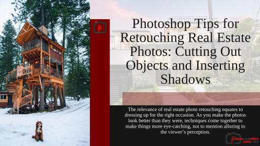 Photoshop Tips for Retouching Real Estate Photos Cutting Out Objects and Inserting Shadows