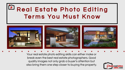 Real Estate Photo Editing Terms You Must Know