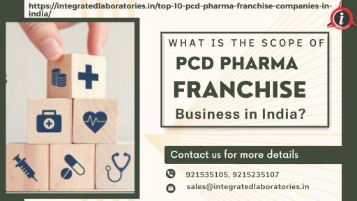 What is the Scope of PCD Pharma Franchise Business in India?