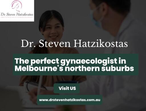 The perfect gynaecologist in Melbourne's northern suburbs