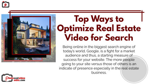 Top Ways to Optimize Real Estate Video for Search