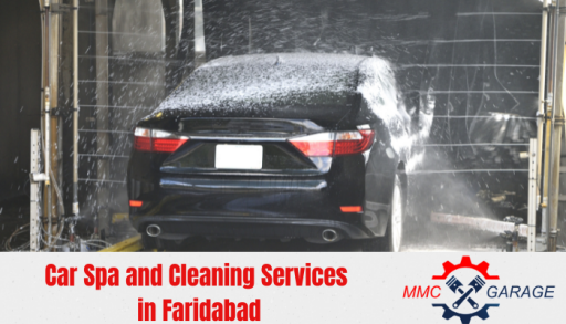 Looking For Car Cleaning Services in Faridabad At MMC Garage