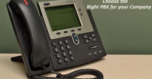 What’s the Right PBX for Your Company ?