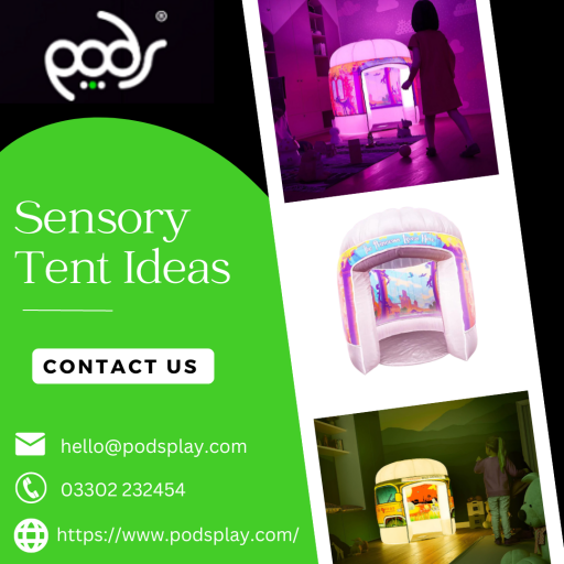 Sensory Tent Ideas | PODS Play
