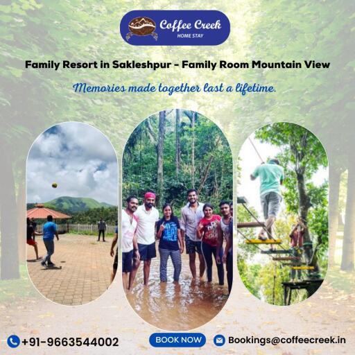 Family Resort in Sakleshpur Coffee Creeks