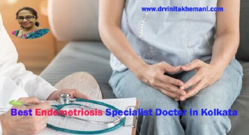 Dr. Vinita Khemani: Best Clinic for Endometriosis Treatment in Kolkata