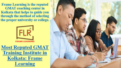 Frame Learning: Famous GMAT Preparation Institute in Kolkata