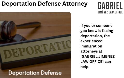 Deportation Defense Attorney