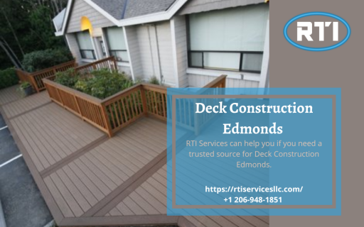 Choose the Best Deck Construction Edmonds – RTI Services