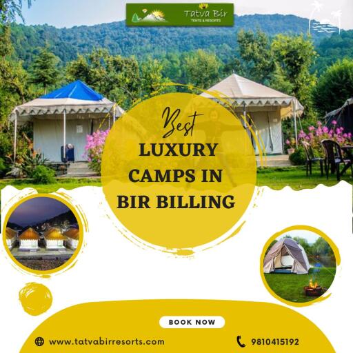 Best luxury camps In Bir Billing