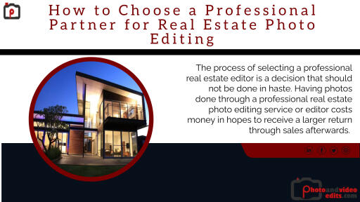 How to Choose a Professional Partner for Real Estate Photo Editing