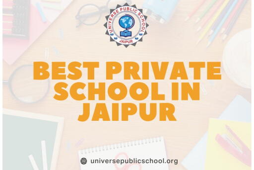 Best Private School In Jaipur Universe Public School