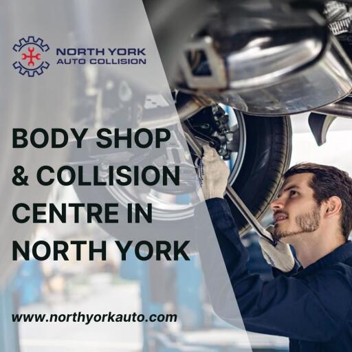 Body Shop & Collision Centre in North York | North York Auto Collision