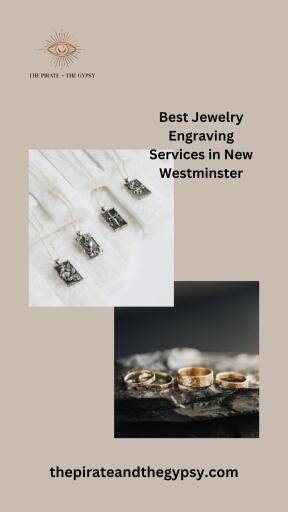 Best Jewelry Engraving Services in New Westminster