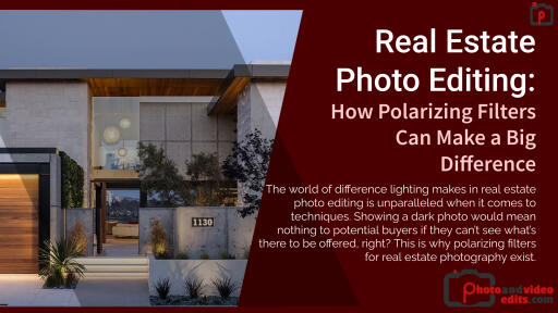 Real Estate Photo Editing, How Polarizing Filters Can Make a Big Difference