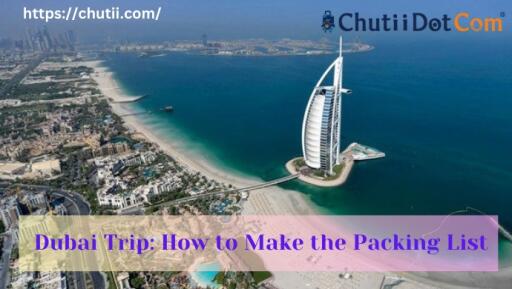 Dubai Trip: How to Make the Packing List