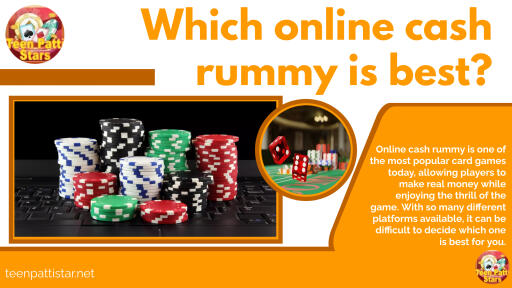 Which online cash rummy is best