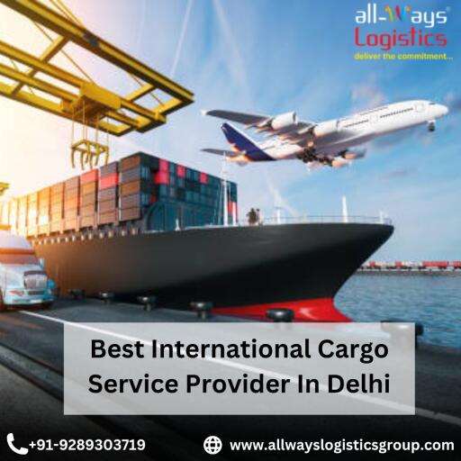 Best International Cargo Service Provider In Delhi