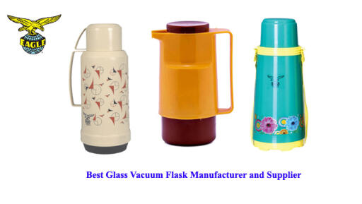 Leading Glass Vacuum Flask Manufacturer: Eagle Consumer