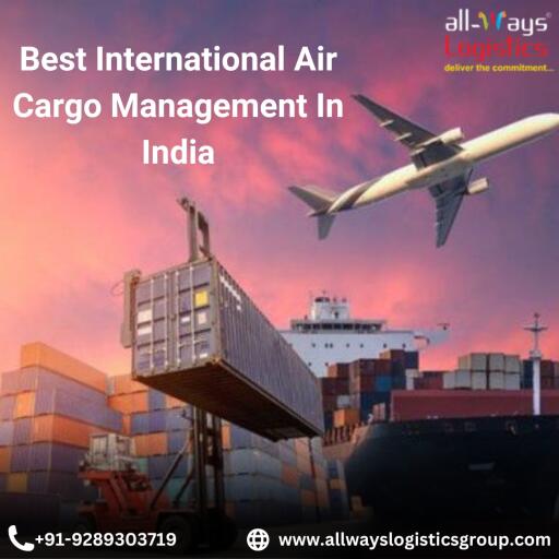 Best International Air Cargo Management In India