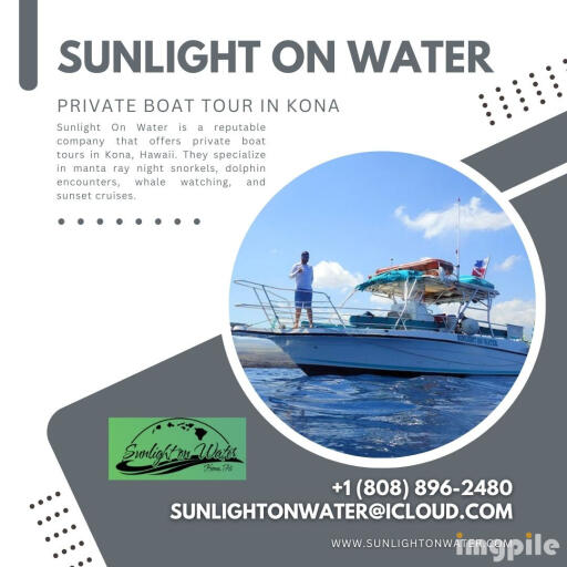 SUNLIGHT ON WATER - Private Boat Tour in Kona