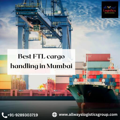 Best FTL cargo handling in Mumbai