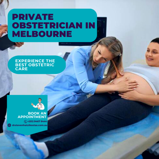 Experience the Best of Obstetric Care with Our Private Obstetrician in Melbourne