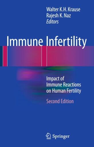 Immune Infertility Impact of Immune Reactions on Human Fertility 2nd edition (1)