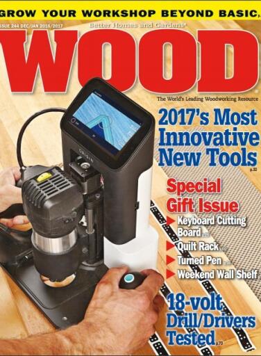 Wood Magazine Issue 244, December 2016 January 2017 (1)