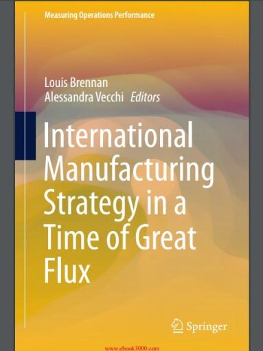 International Manufacturing Strategy in a Time of Great Flux (1)
