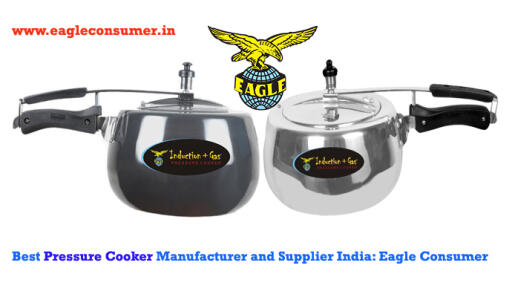 Reputed Pressure Cooker Supplier in India: Eagle Consumer