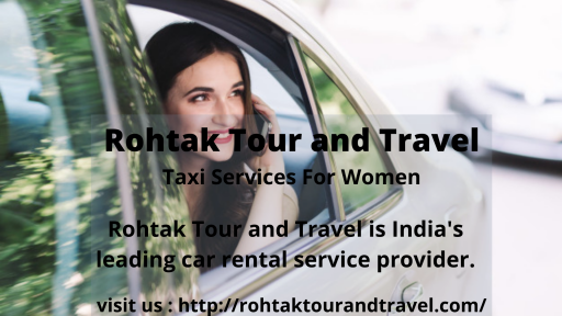 Rohtak Tour and Travel - Taxi Service For Women