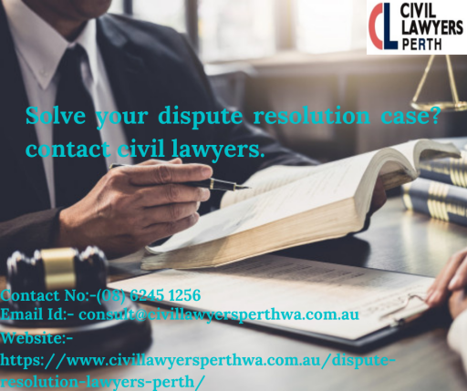 Solve your dispute resolution case? contact civil lawyers.