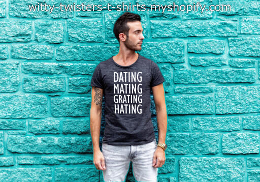 Dating Mating Grating Hating