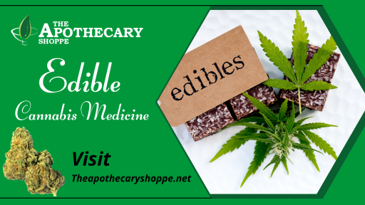 Get Effective Edible Cannabis Medicine