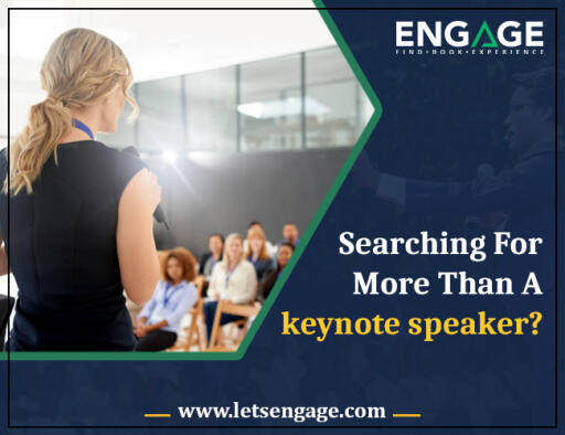 Looking for an experienced keynote speaker? Contact Engage!