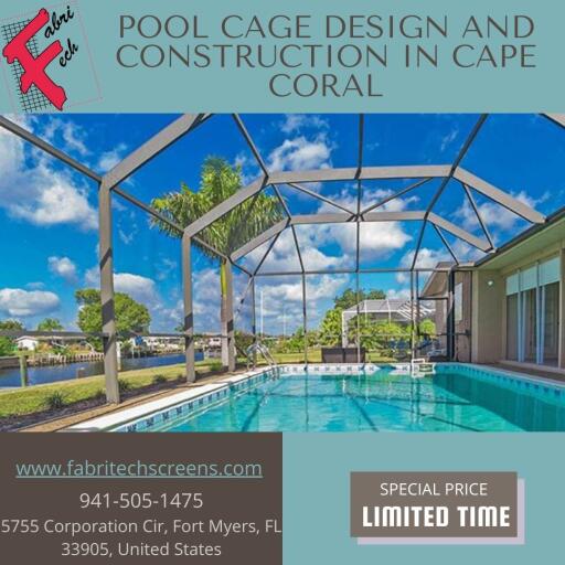 Pool Cage Design and Construction In Cape Coral | Fabri-Tech Screens