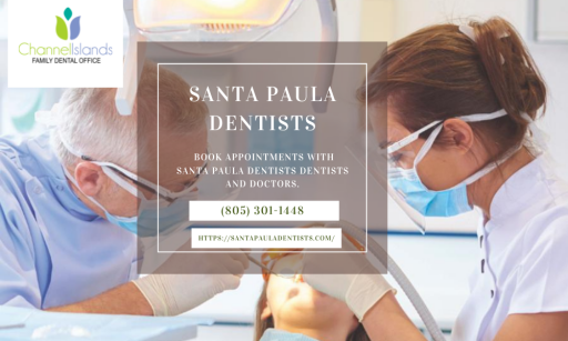 Top Rated Santa Paula Dentists | Channel Islands Family Dental