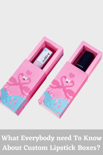 What Everybody need To Know About Custom Lipstick Boxes