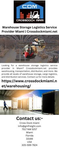 Warehouse Storage Logistics Service Provider Miami | Crossdockmiami.net
