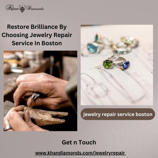 Jewelry Repair Service Boston www.khandiamonds.com