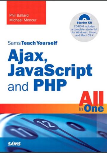 Sams Teach Yourself Ajax, JavaScript, and PHP All in One (1)