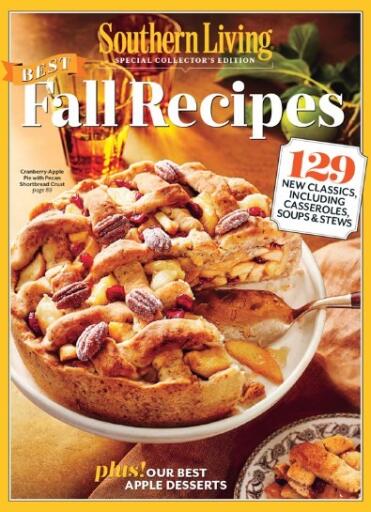 Southern Living Best Fall Recipes 129 New Classics Including Casseroles Soups Stews (1)